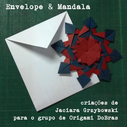 Mandala DoBras created in 2021 e Envelope DoBras created in 2008, both where ceated for the Bazilian Origami Group that I help to creat in Rio de Janeiro in 2004.- Jaciara Grzybowski